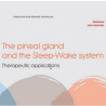 La glande pinéale - Système veille-sommeil - Conférence